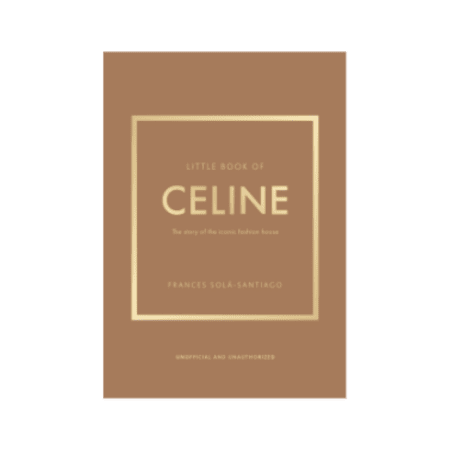 Little Book of Celine Neutral Hardback Coffee Table Book